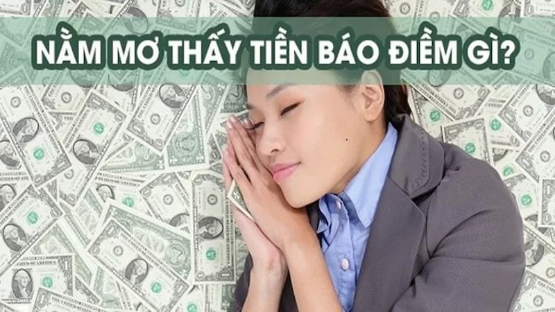 Mơ thấy mình bị mất tiền dự báo điều gì? 